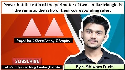 Prove that the ratio of the perimeter of two similar triangles is the same as the ratio of their
