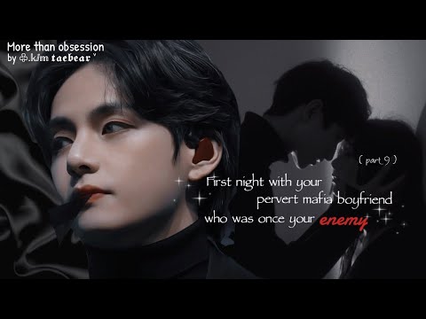 Kth ff : #9 𝙁𝙞𝙧𝙨𝙩 𝙣𝙞𝙜𝙝𝙩 𝙬𝙞𝙩𝙝 𝙮𝙤𝙪𝙧 𝙥𝙚𝙧𝙫𝙚𝙧𝙩 𝙢𝙖𝙛𝙞𝙖 𝙗𝙤𝙮𝙛𝙧𝙞𝙚𝙣𝙙 .