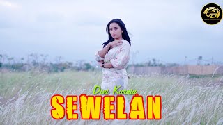 Dini Kurnia - Sewelan (Official Video POP KRONCONG)