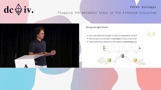 Celebrity Plugging the metadata leaks in the Ethereum ecosystem by Péter Szilágyi (Devcon4) Wealth