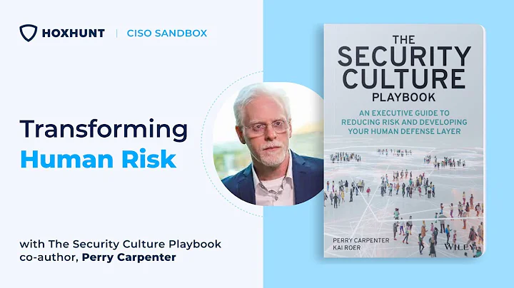 CISO Sandbox with Perry Carpenter, co-author of Th...