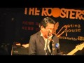 The Roosters どうしようもない恋の唄 The Roosters どうしようもない恋の唄