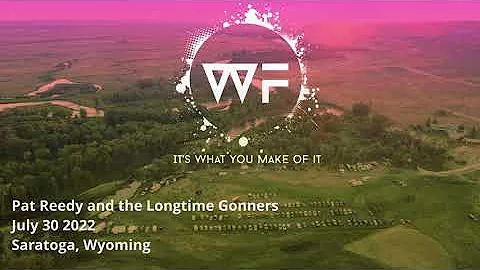 Pat Reedy & The Longtime Gonners | WHAT Fest 2022 ...