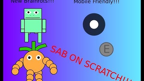 SAB in Scratch: Mobile Support Update!