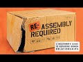 Re:Assembly Required  | Sunday, October 24, 2021 | Full Service