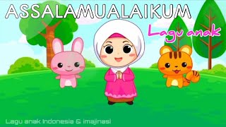 ASSALAMUALAIKUM || Lagu anak islami || Lagu anak Indonesia & imajinasi