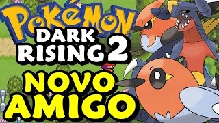 Pokémon Dark Rising 2 (Detonado - Parte 2) - Novos Amigos