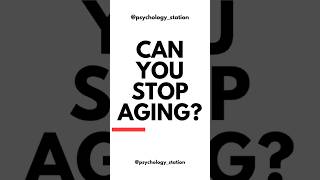 Can you stop aging? #cognitivebiases #humanpsychology #facts #quotes #aging #beauty #shorts #viral