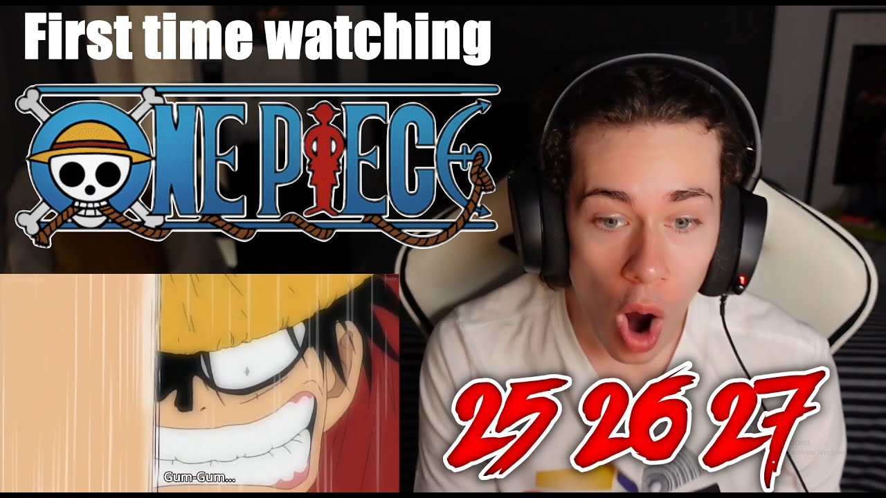 First Time Watching One Piece One Piece Season 1 Episode 25 26 27 Reaction Youtube