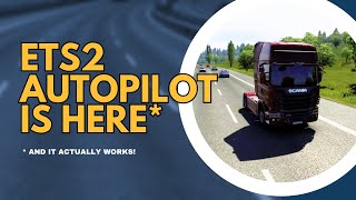 ETS2 1.50 Lane Assist (Autopilot!) Setup Tutorial & Demo