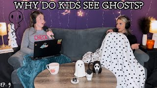 Why Do Kids See Ghosts? Exploring Real Paranormal Encounters 👻 Ghosteas | Paranormal Podcast