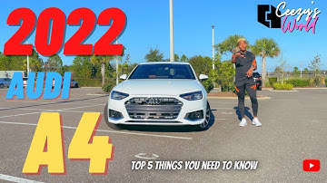 2022 Audi A4 [Top5 Things You Need To Know] + DRIVE