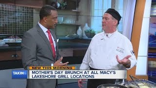 Celebrate Mother's Day at Macy's Lakeshore Grill for their Mother's Day brunch