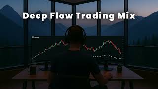 Deep Flow Trading Mix - Calm Music For Analysing, Trading and Backtesting screenshot 4