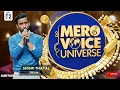 Shisir thatal  yesto pani hudo raicha  mero voice universe  season 1  episode 02  audition 