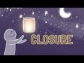 How to Move On and Find Closure