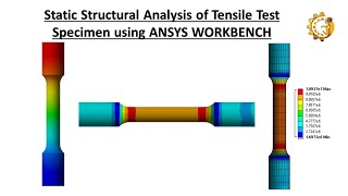 Static Structural Ysis Of Tensile Test Specimen Using Ansys Workbench.