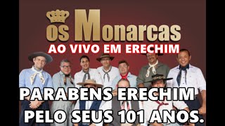Os Monarcas Ao Vivo em erechim - RS Aniversario 101 Anos de Erechim (DVD COMPLETO) HD
