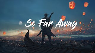 So Far Away - Martin Garrix &amp; David Guetta - مغامر جدا مزيج EDM أغنية