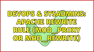DevOps & SysAdmins: Apache rewrite rule (mod_proxy or mod_rewrite)