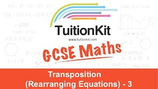 Transposition (Rearranging Equations) - 3