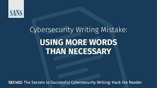 Using More Words Than Necessary - Common Cybersecurity Writing Mistakes