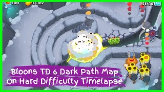 Bloons TD 6 Dark Path Map On Hard Difficulty Timelapse