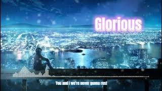 Glorious ft. Adam friedman