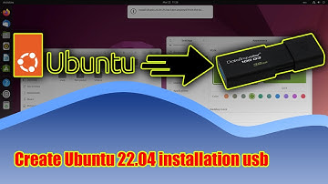 Create Ubuntu 22.04 installation usb