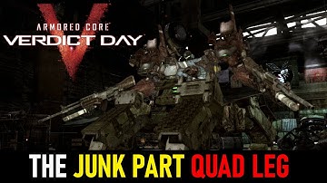 Full Junk Parts Quad Leg AC | Armored Core Verdict Day