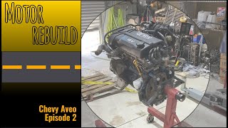 Episode 2 - eBay Special Motor Rebuild: Chevy Aveo Style