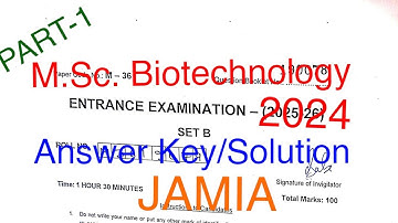 M.Sc. Biotechnology JAMIA 2024 solution/Answer Key entrance question paper/tricks &full concept.....
