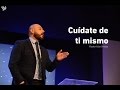 Cuídate de ti Mismo - Pastor Iván Vindas