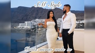 Sm Style 2026  Dosta Merav Anda Tu  Remix