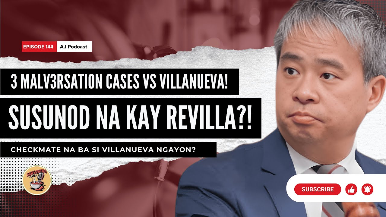 SUSUNOD NA KAY REVILLA SA KULONGAN? Villanueva's 3 malversation cases pinagtitibay na!