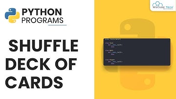 Python Program to Shuffle Deck of Cards🔥
