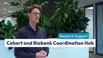 Cohort and Biobank Coordination Hub  - Research Support