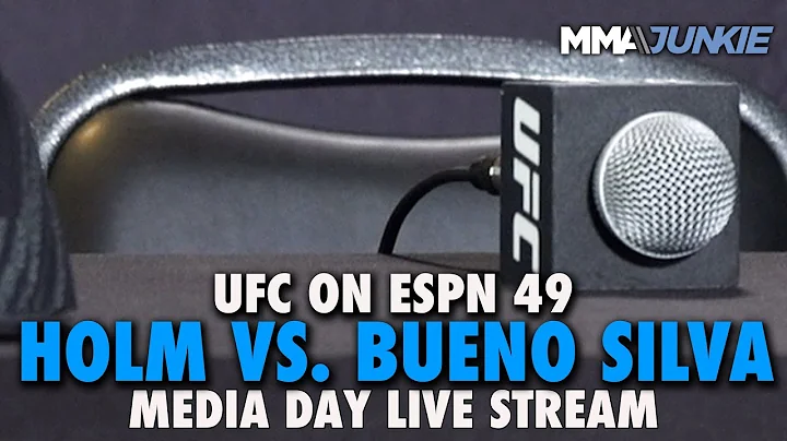 UFC on ESPN 49: Holm vs. Bueno Silva Media Day Live Stream | 11:30 a.m. PT/ 2:30 p.m. ET