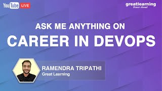 Ask Me Anything on Career in DevOps | How To Become A DevOps Engineer | Great Learning