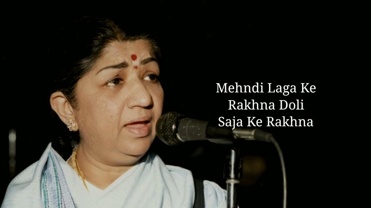 Mehndi Laga Ke Rakhna Full Song With Lyrics By Lata Mangeshkar & Udit Narayan Mehndi Laga Ke Rakhna Full Song With Lyrics By Lata Mangeshkar & Udit Narayan