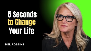 The 5-Second Trick That Changed My Entire Life | Mel Robbins Motivational Speech”
