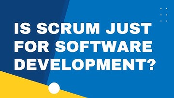 Is Scrum Just For Software Development