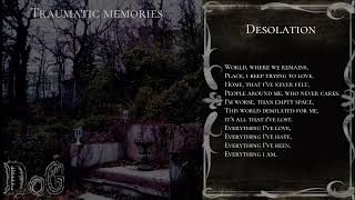 Desolation - Traumatic Memories. Destruction of Grief