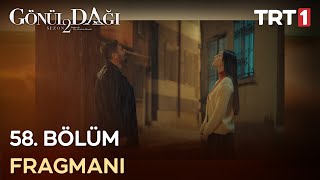 Gönül Dağı 58 Bölüm Fragmanı