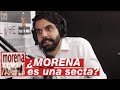 ¿MORENA ES UNA SECTA?