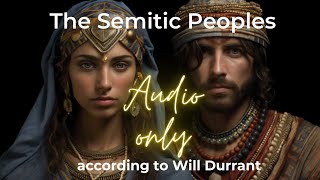 &quot;The Rich Heritage of the Semitic Peoples: Will Durant&quot;