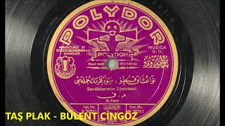 Darüttalimi Mui Heyeti - Sevdiklerimin Cümlesi - 1928