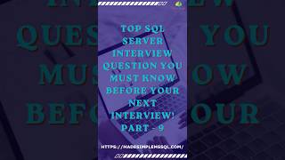 SQL Server Interview Questions | #sql #education #sqlserver | Made Simple MSSQL