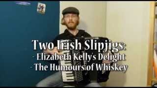 Irish Piano Accordion: Slip jigs - Elizabeth Kelly's Delight / Humours of Whiskey