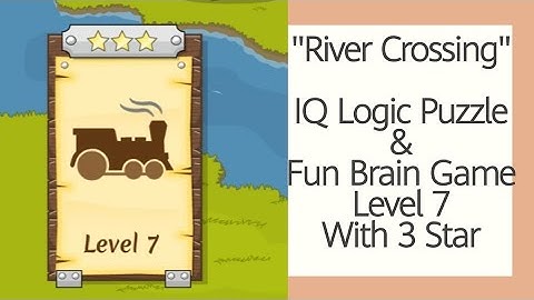 River Crossing IQ Logic Puzzles & Fun Brain Games Level 7 with 3 Stars  | KnowledgePedia1